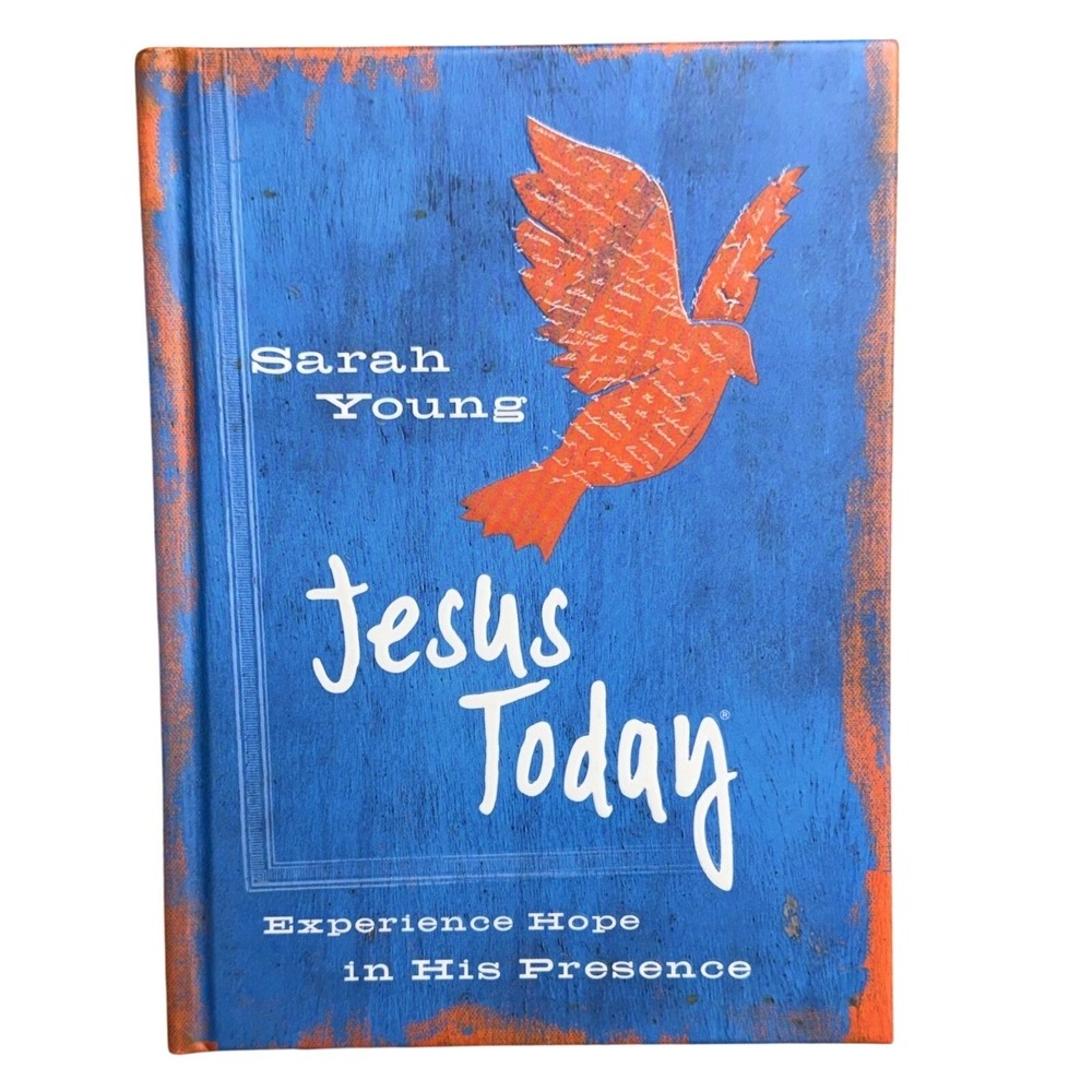Jesus Today Sarah Young Experience Hope in His Presence Hardcover Devotional